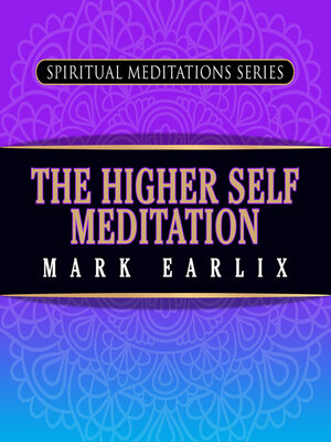 cover image of The Higher Self Meditation